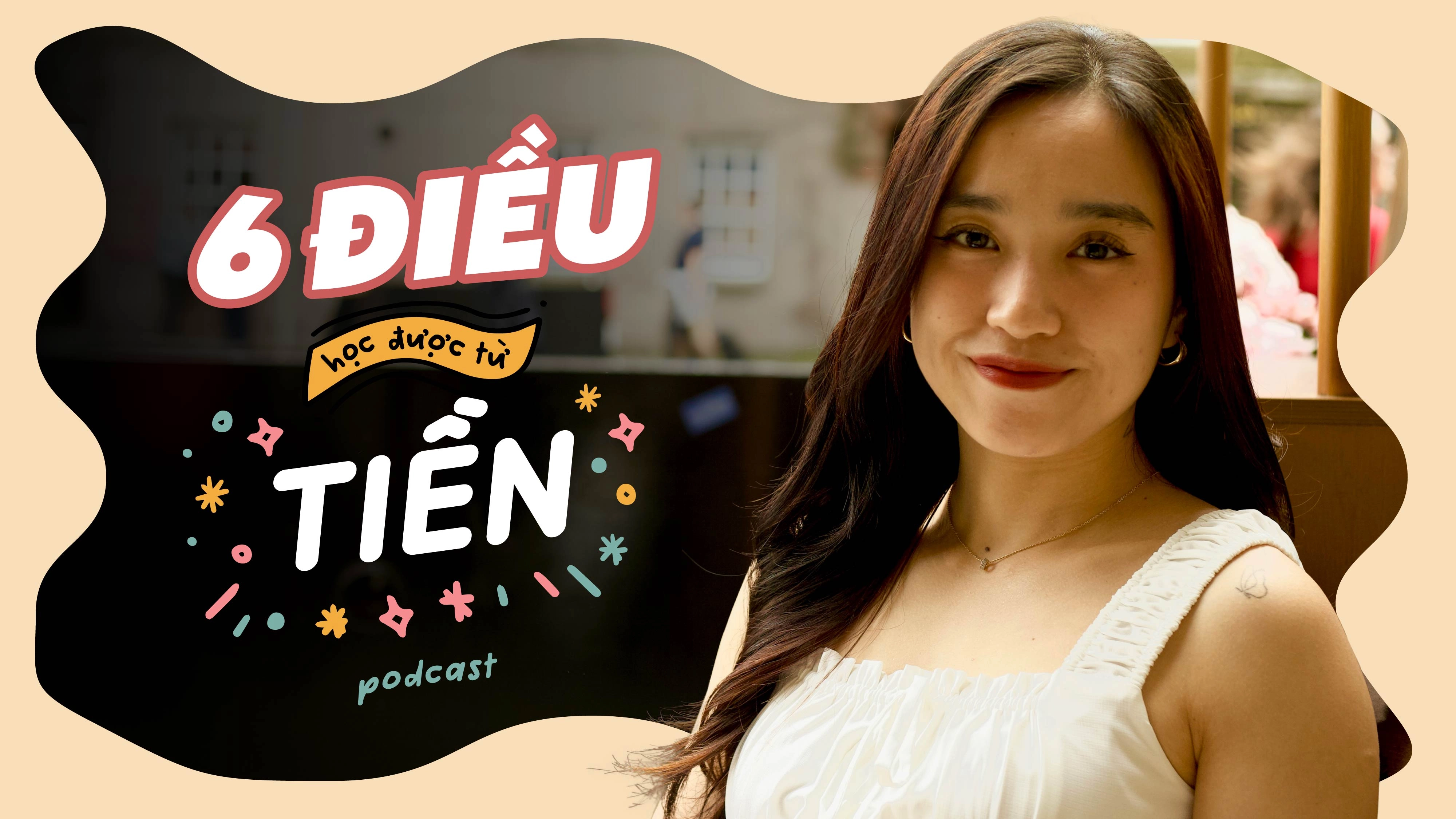 6 điều mình học được về TIỀN - Podcast của Jen - Tập 6